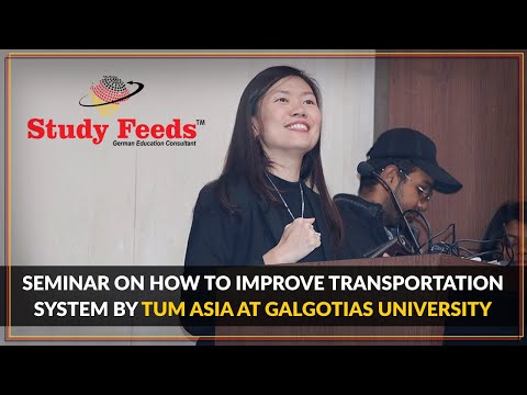 Seminar on How to improve transportation system by TUM Asia at Galgotias University