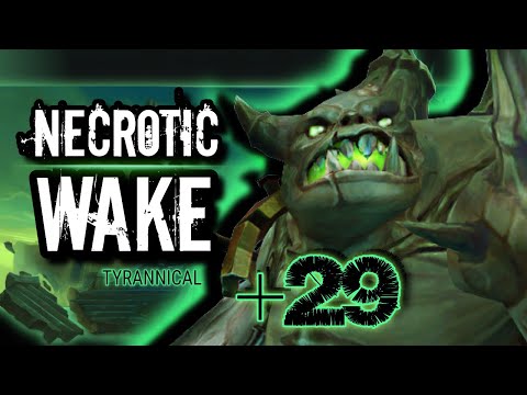 +29 TYRANNICAL NECROTIC WAKE (7 min last boss)