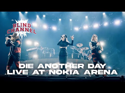 Blind Channel - DIE ANOTHER DAY feat. BEHM (Live at Nokia Arena)