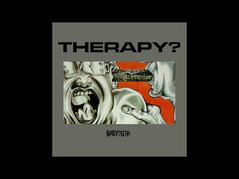 Therapy? - Babyteeth (1991)