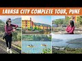 LAVASA CITY PUNE Lavasa Tourist Places Lavasa Tour Budget Lavasa Tour Guide 2022