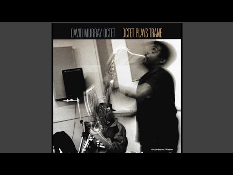 The Crossing - David Murray Octet