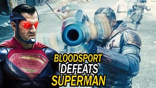 DCEU Henry Cavill Superman DEFEATED BY BLOODSPORT! Suicide Squad! SnyderVerse CONTINUITY CONFIRMED?