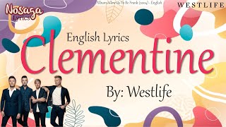 Clementine - Westlife - Allow Us To Be Frank (2004) - English Lyrics