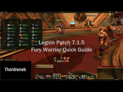 Legion How To: Fury Warrior 7.1.5 Quick Guide
