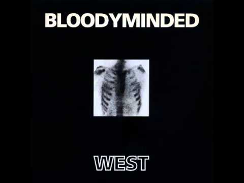bloodyminded - west b/w mantra