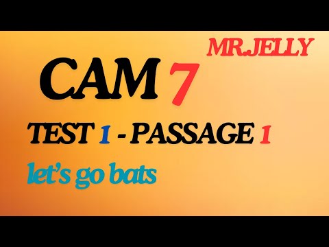 GIẢI ĐỀ IELTS READING - IELTS 7 TEST 1 PASSAGE 1 - LET'S GO BATS