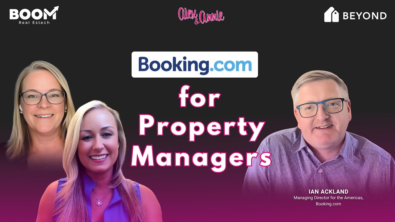 Inside Booking.com’s Strategy to Become the Best Partner for Property Managers - with Ian Ackland