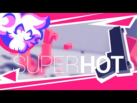 I made SUPERHOT in Labo Garage VR