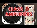 Class D Amplifier Tutorial! 