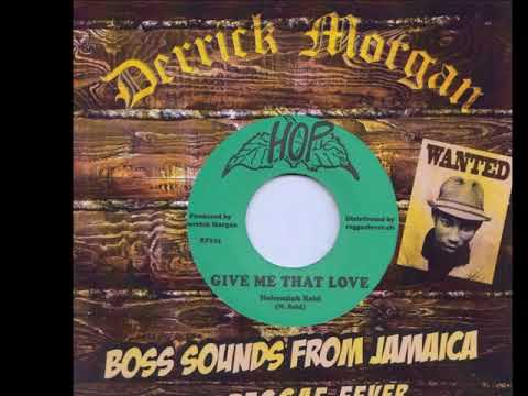 Nehemiah Reid - Give Me That Love