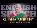 ENGLISH SPEECH SUDHA MURTHY A Teacher In Parliament English Subtitles