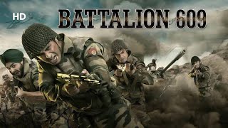 Battalion 609 (2019) | Shoaib Ibrahim | Shrikant Kamat | Vicky Ahija | Action Movie Battalion 609 (2019) | Shoaib Ibrahim | Shrikant Kamat | Vicky Ahija | Action Movie