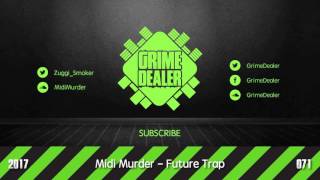 Midi Murder - Future Trap (Instrumental) [2017|071]