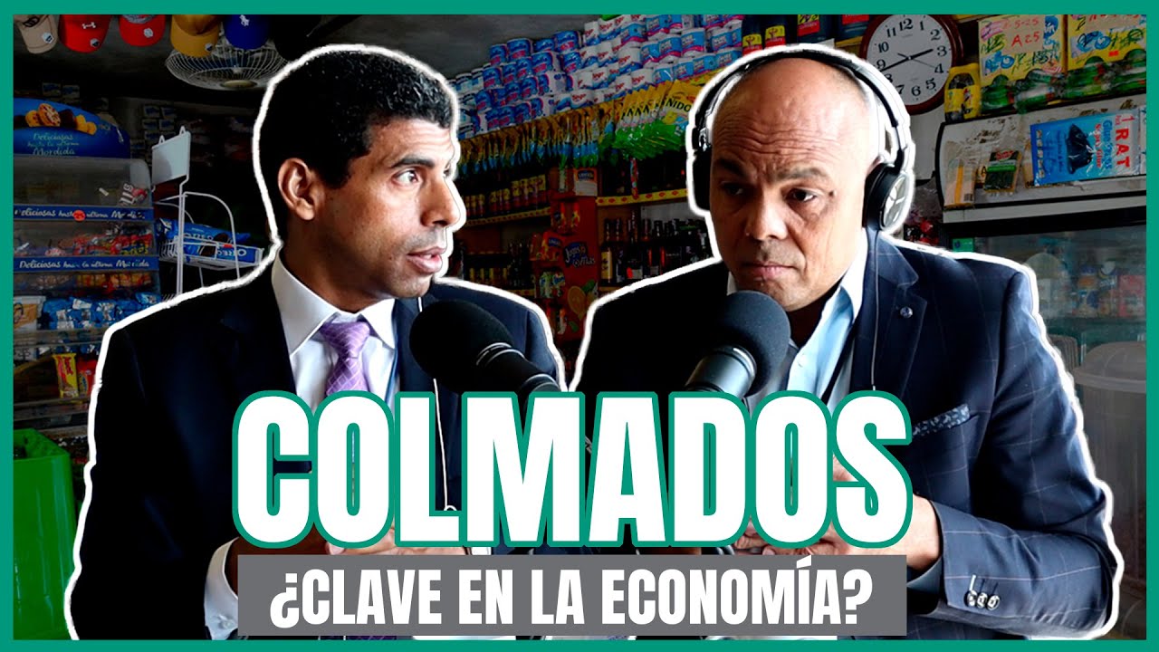 EP. 17 | ¿Cuál es el IMPACTO REAL del COLMADO en la Economía Dominicana?