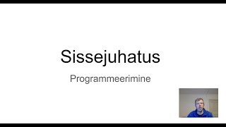 Programmeerimine. Sissejuhatus