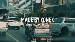 YONEX Built for the big points | Tennis Balls in Thailand