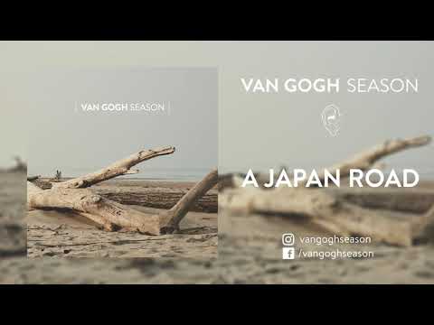 Van Gogh Season - A Japan Road