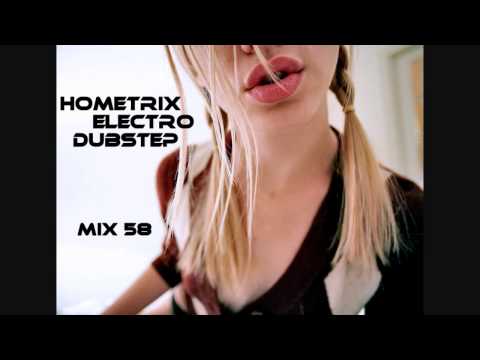 HometriX - Electro Dubstep Mix 58 - May 2012 - HD 720 ( 1h long )