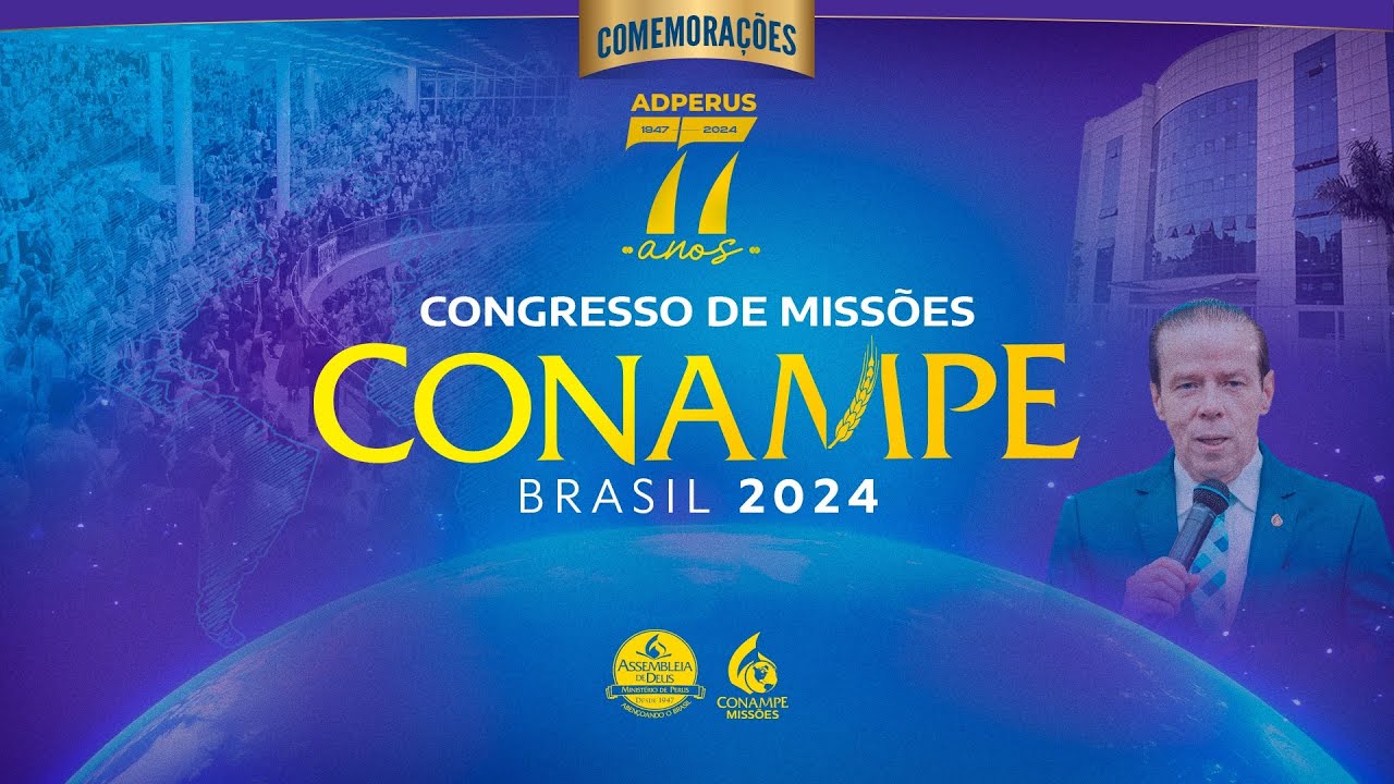 CONAMPE 2024 - Domingo Tarde - Congresso de Missões - TV ADPerus 08.09.2024