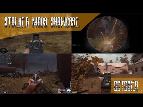 Stalker Mods Showcase 164 - October