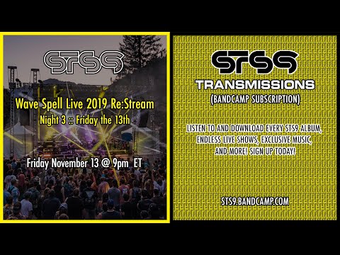 STS9 - Throwback Re:Stream (Wave Spell Live 3 - 2019)