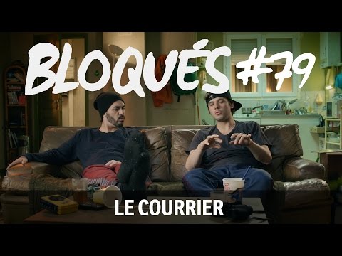 Bloqués #79 - Le courrier
