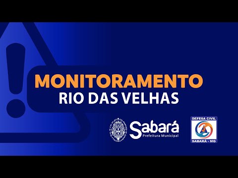 Monitoramento Rio das Velhas - Ponte Saldanha Marinho - Prefeitura de Sabará - Minas Gerais