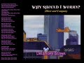 Sing Along Songs WHY SHOULD I WORRY Oliver Company
