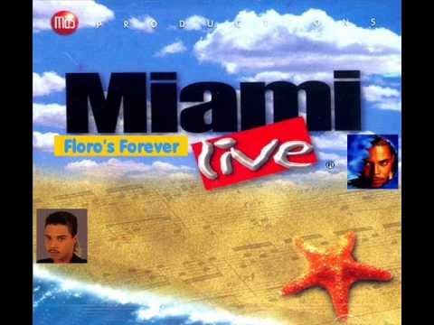 Miami Live — Floro's Forever — (Gilles FLORO Pour Toujours)