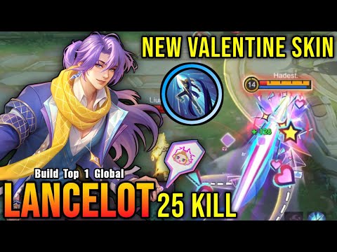 25 Kills!! Blade of Devotion Lancelot New VALENTINE Skin!! - Build Top 1 Global Lancelot ~ MLBB