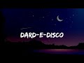 Dard E Disco Lyrics Full Song Om Shanti Om Marianne D Cruz Caralisa Sukhwinder Singh Nisha