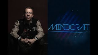 Macklemore &amp; Ryan Lewis  - St. Ides (Mindcraft Bootleg Remix)