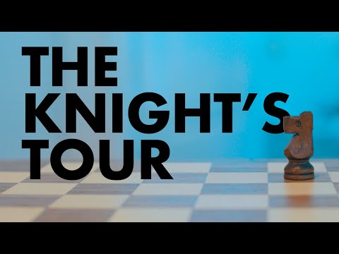 The Knight's Tour (chess puzzle) - Tutorial