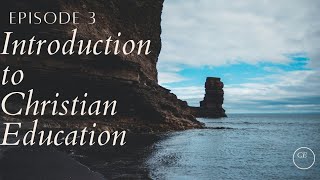 Christian Education - Part 3
