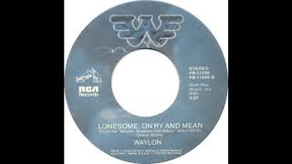 Waylon Jennings - Lonesome, On&#39;ry, and Mean LYRICS