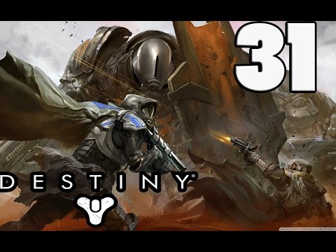 Destiny - Gameplay Walkthrough Part 31 - PS4 1080P - No Commentary