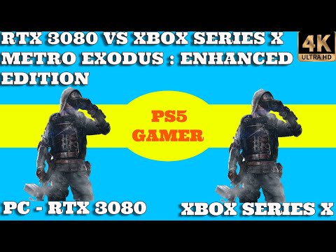 METRO EXODUS ENHANCED EDITION - XBOX SERIES X  VS PC RTX 3080 COMPARISON 2000$ PC vs 500$ XBOX