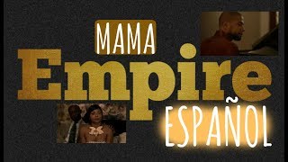 Empire Cast-Mama ESPAÑOL