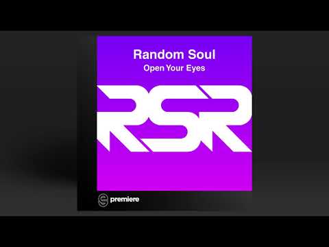 Premiere: Random Soul - Open Your Eyes - RANDOM SOUL RECORDINGS
