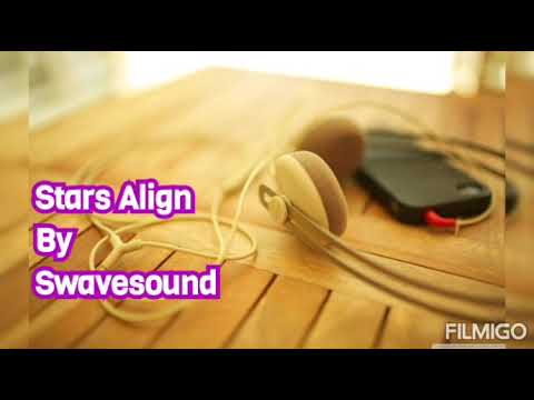 Stars Align By Swavesound