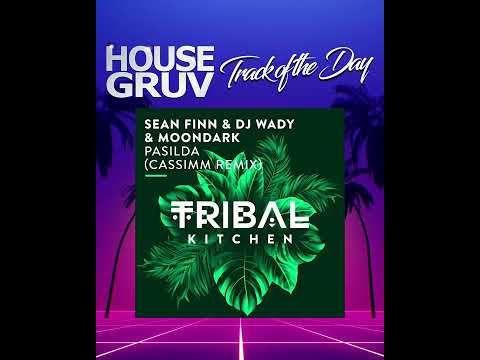 Sean Finn & DJ Wady & Moondark "Pasilda"