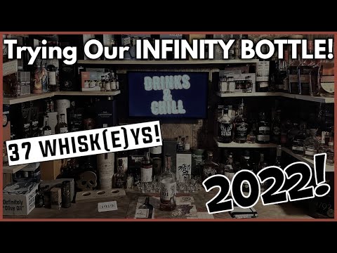 Trying Our 2022 Infinity Bottle! 37 Whiskeys!!