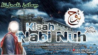 Download lagu Kisah Nabi Nuh عَلَيْهِ السَّلَامُ [🔴Full Movie] #KisahNabi #NabiNuh #KisahRosulullah mp3