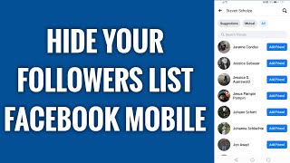 How To Hide Your Followers List From Other Users On Facebook Mobile