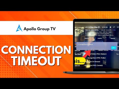 How To Fix Apollo Group TV Connection Timeout