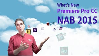 What's New in Premiere Pro CC 2015 (NAB 2015)