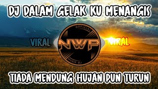 Download lagu DJ TIADA MENDUNG HUJAN PUN TURUN - DALAM GELAK KU MENANGIS REMIX TIK TOK FULL BASS mp3 Download lagu DJ TIADA MENDUNG HUJAN PUN TURUN - DALAM GELAK KU MENANGIS REMIX TIK TOK FULL BASS mp3