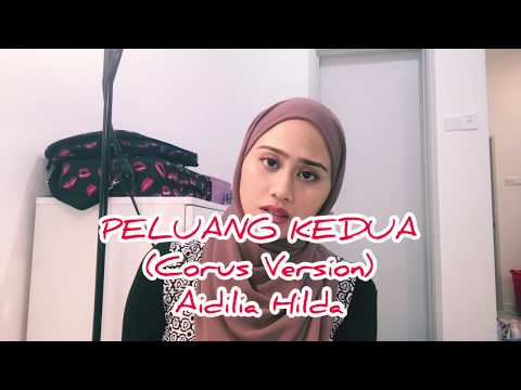 Peluang Kedua- Nabila Razali (Aidilia Hilda Cover)