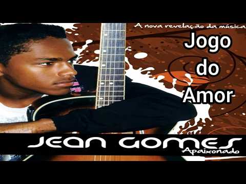 Jogo Do Amor - Jean Gomes